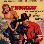 The Mockers, 'The Lonesome Death of Electric Campfire'