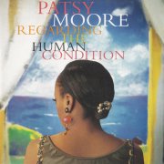 Patsy Moore, 'Regarding the Human Condition'