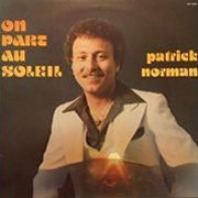 Patrick Norman, 'On Part au Soleil'