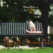 Michael Oliver & Go, Dog, Go!, 'Pop & Circumstances'