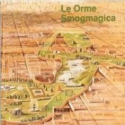 Le Orme, 'Smogmagica'