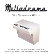 'Mellodrama: The Mellotron Music'