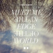 Over the Rhine, 'Meet Me at the Edge of the World'