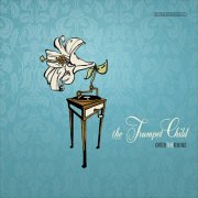 Over the Rhine, 'The Trumpet Child'