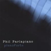 Phil Parlapiano, 'Pianoforte'