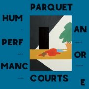 Parquet Courts, 'Human Performance'
