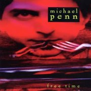 Michael Penn, 'Free Time EP'