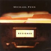 Michael Penn, 'Resigned'