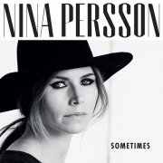 Nina Persson, 'Sometimes'