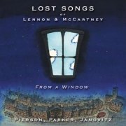 Pierson, Parker, Janovitz, 'Lost Songs of Lennon & McCartney: From a Window'