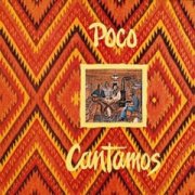 Poco, 'Cantamos'