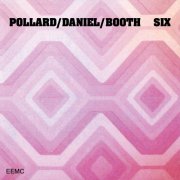 Pollard/Daniel/Booth, 'Six'