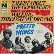 Pretty Things, 'Talkin' About the Good Times'