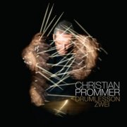 Christian Prommer, 'Drumlesson Zwei'