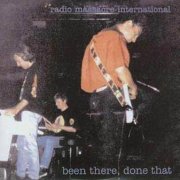 Radio Massacre International, 'Been There, Done That'