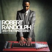 Robert Randolph & the Family Band, 'We Walk This Road'