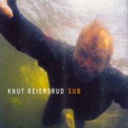 Knut Reiersrud, 'Sub'
