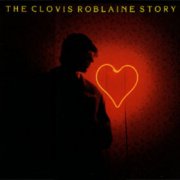 Clovis Roblaine, 'The Clovis Roblaine Story'