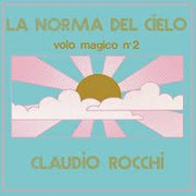 Claudio Rocchi, 'La Norma del Cielo (Volo Magico N. 2)'