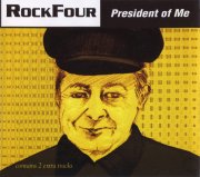 Rockfour, 'President of Me'