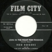 Rod Rogers, 'Join in the Fight for Freedom'