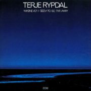 Terje Rypdal, 'Whenever I Seem to Be Far Away'