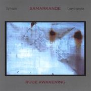 Samarkande, 'Rude Awakening'