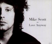 Mike Scott, 'Love Anyway'