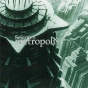 Seigmen, 'Metropolis'