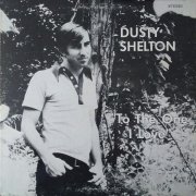 Dusty Shelton, 'To the One I Love'
