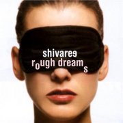 Shivaree, 'Rough Dreams'