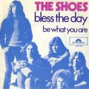 Shoes, 'Bless the Day'
