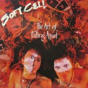 Soft Cell, 'The Art of Falling Apart'