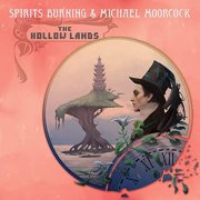 Spirits Burning & Michael Moorcock, ''