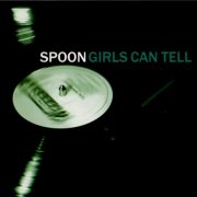 Spoon, 'Girls Can Tell'