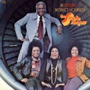 Staple Singers, 'Be Altitude: Respect Yourself'