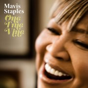 Mavis Staples, 'One True Vine'