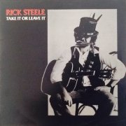 Rick Steele, 'Take it or Leave it'