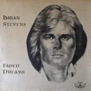 Brian Stevens, 'Faded Dreams'