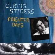 Curtis Stigers, 'Brighter Days'
