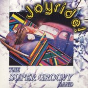 Super Groovy Band, 'Joyride!'