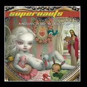 Supernauts, 'Medicine & Love'