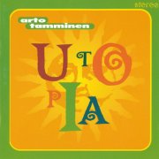 Arto Tamminen, 'Utopia'