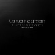 Tangerine Dream, 'In Search of Hades 1-8'