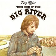 Chip Taylor, 'This Side of the Big River'