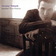 Jeremy Toback, 'Another True Fiction'