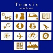 Tomsix, 'Soundbones'