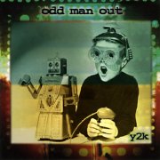 Odd Man Out, 'Y2K'