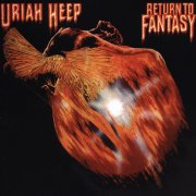 Uriah Heep, 'Return to Fantasy'