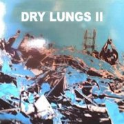 'Dry Lungs II'
